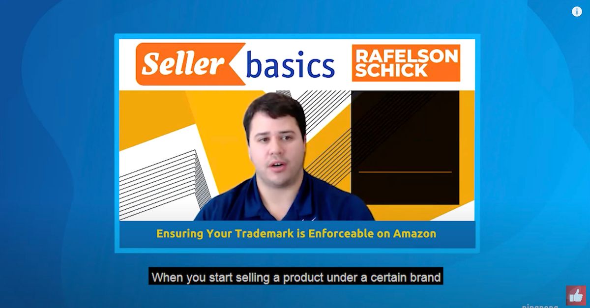 Ensuring Your Trademark is Enforceable on Amazon